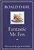 Fantastic Mr. Fox by Roald Dahl