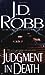 Judgment in Death (In Death, #11) by J.D. Robb