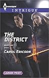 The District by Carol Ericson