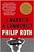 I Married a Communist by Philip Roth