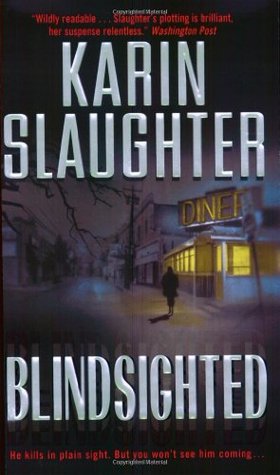 Blindsighted by Karin Slaughter