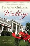 Plantation Christmas Weddings by Sylvia Barnes