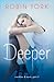 Deeper (Caroline & West, #1)