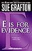 E is for Evidence by Sue Grafton