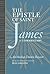 The Epistle of James: A Com...