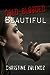 Cold-Blooded Beautiful (Beautiful, #2)