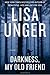 Darkness, My Old Friend by Lisa Unger