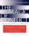 Magic of Conflict by Thomas Crum