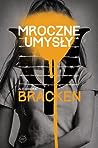 Mroczne umysły by Alexandra Bracken