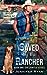 Saved by the Rancher (The Hunted, #1)