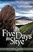 Five Days in Skye (MacDonald Family Trilogy, #1)