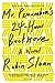 Mr. Penumbra's 24-Hour Bookstore (Mr. Penumbra's 24-Hour Bookstore, #1)