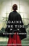 Against the Tide by Elizabeth Camden