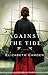 Against the Tide by Elizabeth Camden