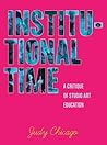 Institutional Time: A Critique of Studio Art Education