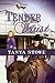 Tender Trust by Tanya Stowe