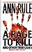 A Rage to Kill and Other True Cases (Crime Files, #6) by Ann Rule