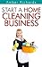 Start A Home Cleaning Business