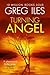 Turning Angel by Greg Iles