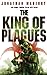 The King of Plagues (Joe Ledger, #3)