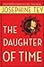 The Daughter of Time by Josephine Tey