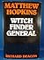 Matthew Hopkins: Witch finder general