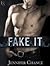 Fake It (Rule Breakers, #2)