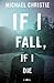 If I Fall, If I Die