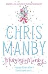 Marrying for Money by Chris Manby