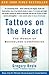 Tattoos on the Heart: The P...