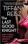 The Games Destiny Plays by Tiffany Reisz