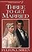 Three to Get Married by Fulton J. Sheen