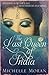 The Last Queen of India by Michelle Moran