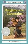 Daughter of the Mountains by Louise S. Rankin