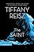 The Saint by Tiffany Reisz