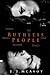 Ruthless People (Ruthless People, #1)