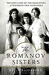 The Romanov Sisters by Helen Rappaport