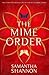 The Mime Order by Samantha    Shannon