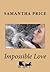 Impossible Love by Samantha Price