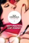 Sex Criminals, Vol. 1 by Matt Fraction