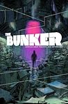 The Bunker, Vol. 1 by Joshua Hale Fialkov