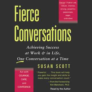 Fierce Conversations by Susan Scott