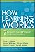 How Learning Works: Seven Research-Based Principles for Smart Teaching