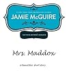 Mrs. Maddox (Beautiful, #1.5)