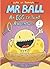 Mr. Ball: An EGG-cellent Adventure