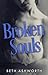 Broken Souls (Broken Hearts, #2)