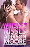 Whiskey Kisses by Addison Moore