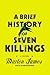 A Brief History of Seven Killings