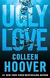 Ugly Love by Colleen Hoover