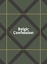 Belgic Confession by Guido de Bres